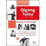 Qigong tuina - massage et automassage