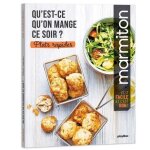 Qu'est ce qu'on mange ce soir ? - plats rapides