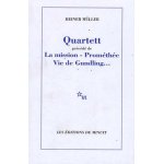 Quartett - pr�c�d� de la mission - prom�th�e - vie de gundling