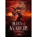 Queen of anarchy - tome 3 - pandemonium