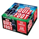 Mon quiz foot - avec 250 cartes et 1 d�
