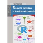 R pour la statistique et la science des donn�es