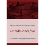 La radiale des fous