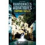 Randonn�es aquatiques - canyons faciles des pyr�n�es