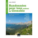 Randonn�es pour tous autour de grenoble - 48 itin�raires reconnus avec cartes