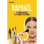 Rapha�l - le pinceau breton a la conqu�te du monde