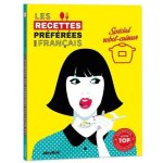 Les recettes pr�f�r�es des fran�ais sp�cial robot cuiseur