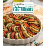 Le meilleur des recettes v�g�tariennes