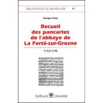 Recueil des pancartes de l'abbaye de la ferte - sur - grosne - 1113 - 1178