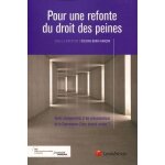Pour une refonte du droit des peines - quels changements si les prconisations de la commission cotte ...