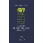 Regarde de tous tes yeux, regarde ! - jules verne