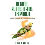 R�gime alimentaire triphala - le r�gime alimentaire de perte de poids ayurv�dique