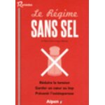 Le r�gime sans sel - moins de sel, plus de potassium : les cl�s de votre sant�