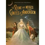 La reine des neiges et autres contes d'andersen