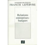 Relations entreprises - banques