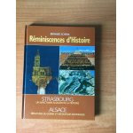 R�miniscences d'histoire - alsace, t�moignages muets des soldats de pierre