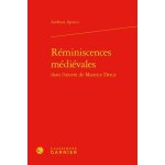 R�miniscences m�di�vales dans l'oeuvre de maurice denis