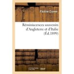 R�miniscences souvenirs d'angleterre et d'italie