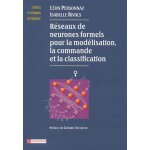 R�seaux de neurones formels pour la mod�lisation, la commande et la classification