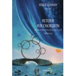 Retour sur l'horizon - quinze grands rcits de science - fiction