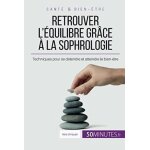 Retrouver l'�quilibre gr�ce a la sophrologie