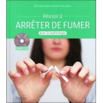 Russir a arrter de fumer avec la sophrologie - (1 cd audio)