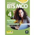 Manager l'équipe commerciale bts mco 1re et 2e années bloc 4 prise directe Manager l'équipe commerciale bts mco 1re et 2e années bloc 4 prise directe