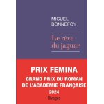 Le r�ve du jaguar - prix femina et grand prix du roman de l'acad�mie fran�aise 2024