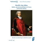 Rev�tir des id�es - habits, parures et politique en france (xvie - xxie si�cles)