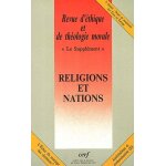 Revue d'�thique et de th�ologie morale n 228, mars 2004 - religions et nations