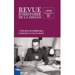 Revue d'histoire de la shoah n 200, mars 2014 - et la terre ne trembla pas - la shoah dans les livres ...