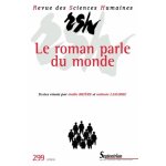 Revue des sciences humaines n 299, 3 / 2010 - le roman parle du monde - lectures sociocritiques et sociologiqu ...