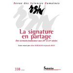 Revue des sciences humaines, n 338 / avril - juin 2020 - la signature en partage - etre ecrivain - traducteur ... Revue des sciences humaines, n 338 / avril - juin 2020 - la signature en partage - etre ecrivain - traducteur ...