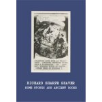 Richard sharpe shaver - some stones are ancient books