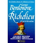 Richelieu tel qu'en lui - m�me