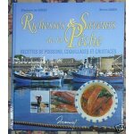 Richesses & saveurs de la pêche - recettes de poissons, coquillages et crustacés Richesses & saveurs de la pêche - recettes de poissons, coquillages et crustacés