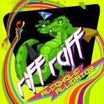 Riff raff: alcoholic alligator