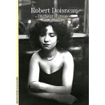 Robert doisneau - pêcheur d'images Robert doisneau - pêcheur d'images