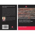 Rochas metam�rficas do deserto centro - oriental, egito