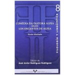 Rodr�guez rodr�guez, j: com�dia da pastora alfea ou / o. los e