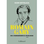 Romain gary - de l'humanisme a l'�cologie