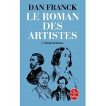 Le roman des artistes - tome 1 - romantismes