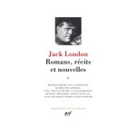 Romans, rcits et nouvelles - volume 2 : le trimard - le talon de fer - martin eden - john barleycorn ...