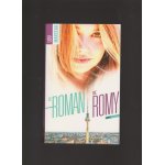 Le roman de romy - tome 2