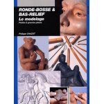 Ronde - bosse & bas - relief - le modelage