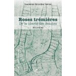 Roses trémières - de la liberté des femmes Roses trémières - de la liberté des femmes