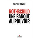Rothschild - une banque au pouvoir