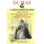 La royale maison de savoie - tome 3, charles - emmanuel iii mmoires de jeanne d'albert de luynes, comtesse ...