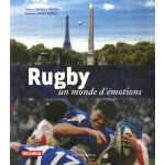 Rugby - un monde d'�motions