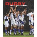 Rugby - une passion